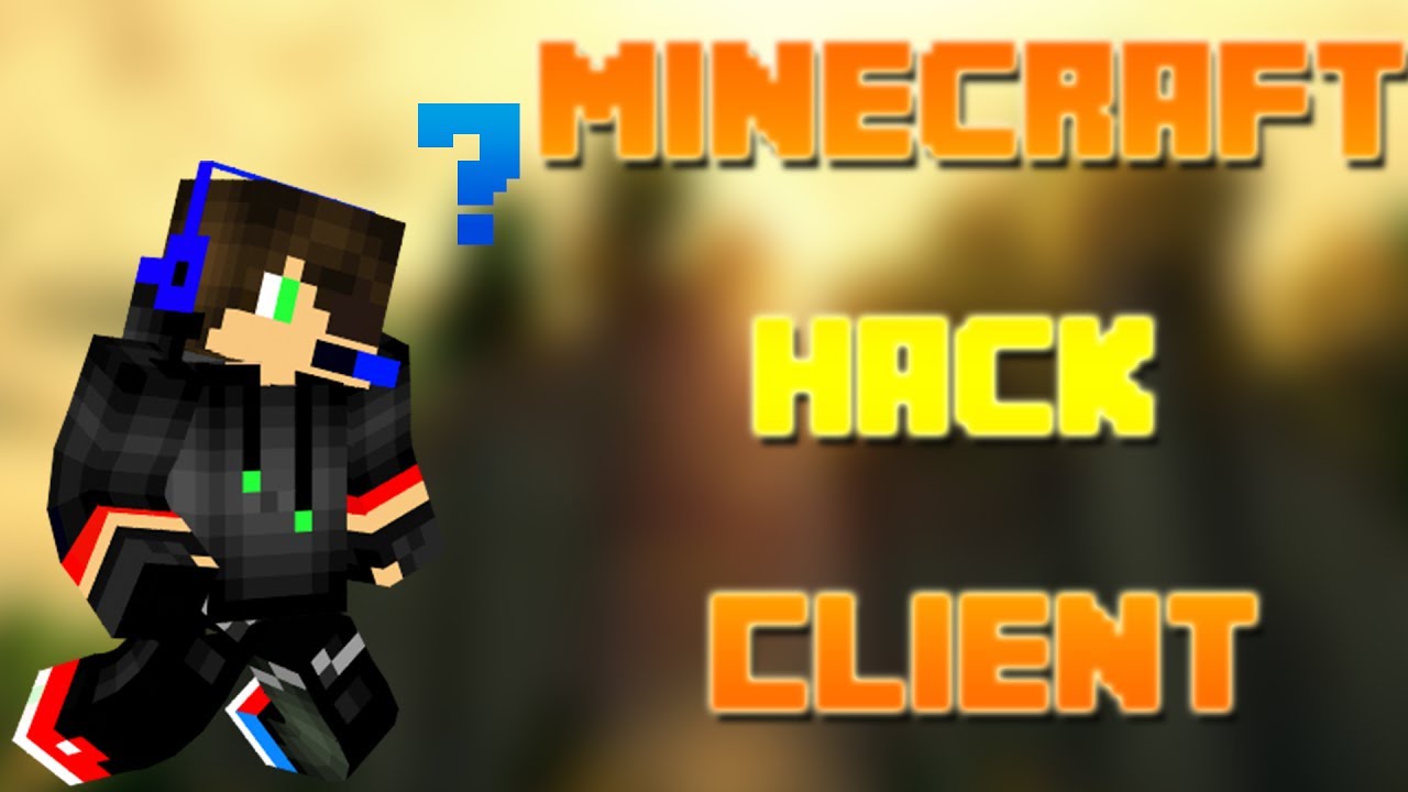 Minecraft Not Hack Clients For Mac